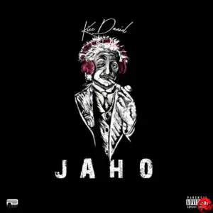 Kizz Daniel - Jaho